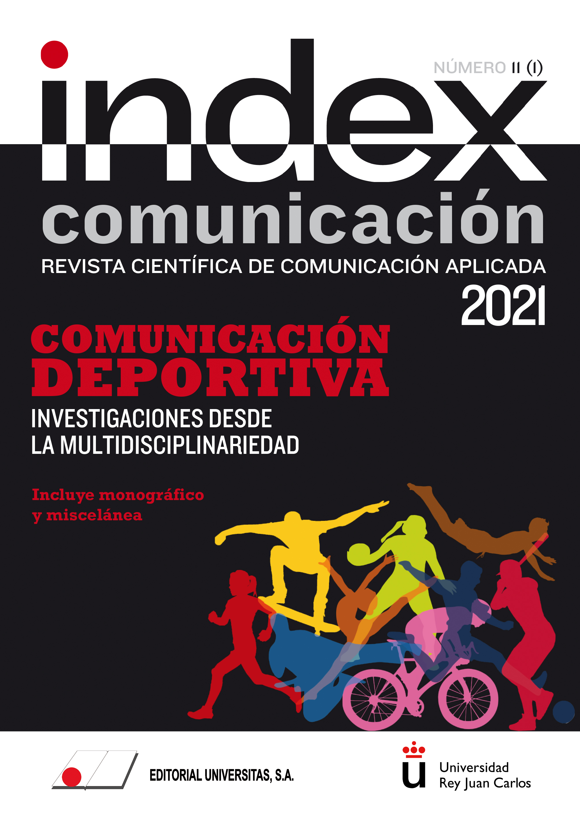 					Ver Vol. 11 Núm. 1 (2021): Comunicación deportiva. Investigaciones desde la multidisciplinariedad
				